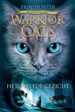Warrior Cats De Macht Van Drie: Het Tweede Gezicht Erin Hunter